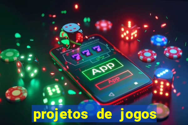 projetos de jogos internos escolares